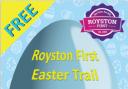 The Royston First Easter Trail starts at the end of March